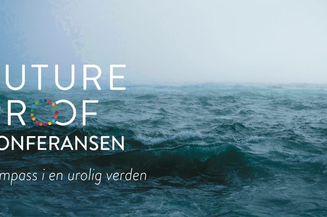 FUTURE-PROOF-konferansen 2026: Kompass i en urolig verden, onsdag 20. mai 2026